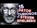 ¡15 Curiosidades de Steven Spielberg!