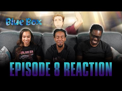 Score! | Blue Box Ep 8 Reaction