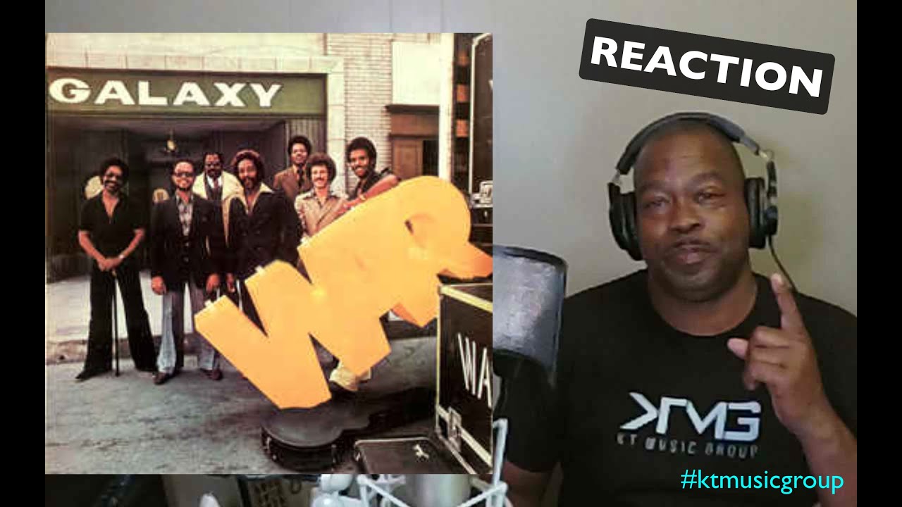FIRST TIME HEARING | War - Galaxy Live on Soul Train) REACTION