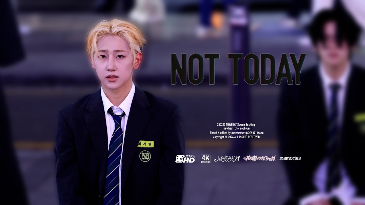 [4K] 260213 NEWBEAT Suwon Busking - 'NOT TODAY' BTS cover (Choi Seohyun focus), 뉴비트 최서현 직캠