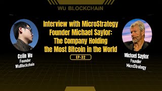 EP-32 Interview with MicroStrategy Founder Michael Saylor