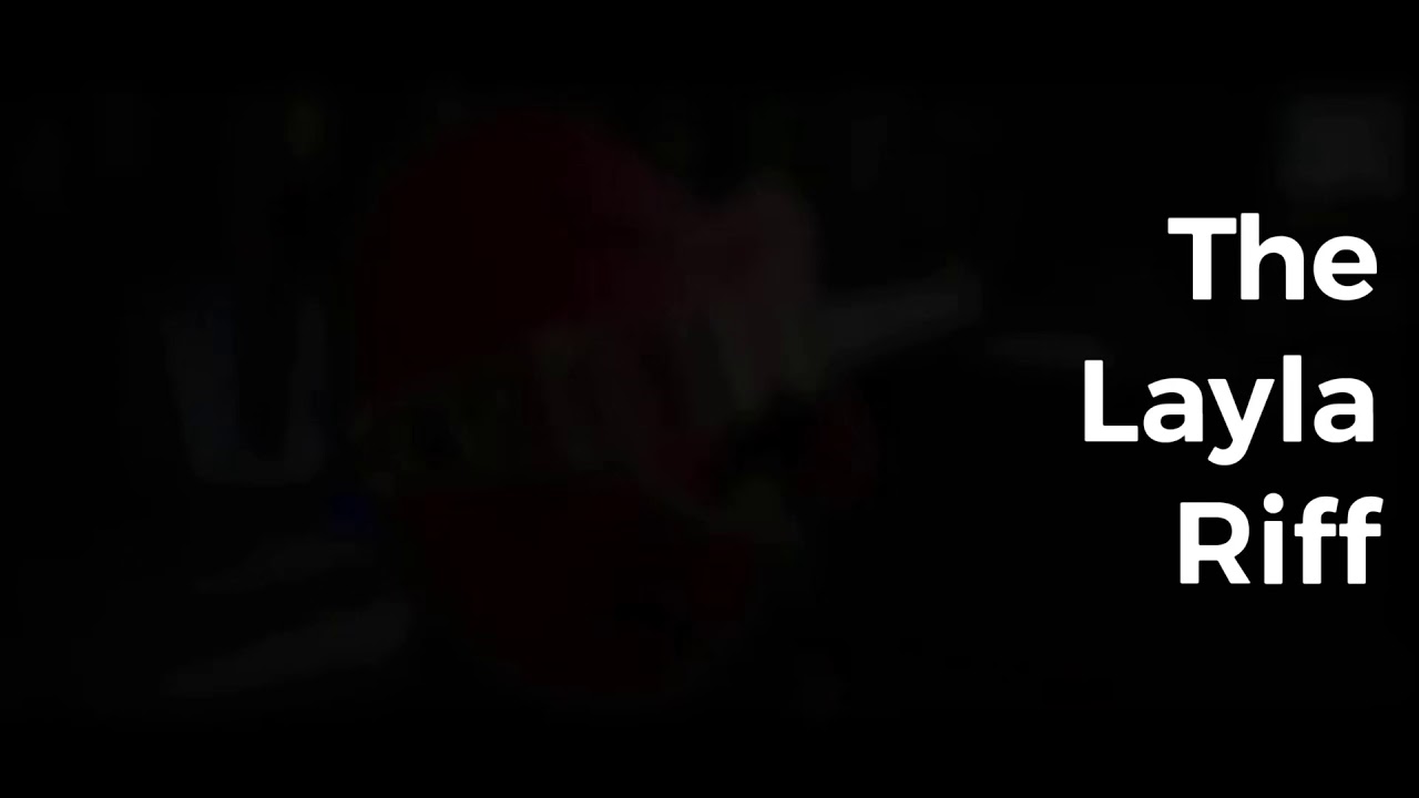 The Layla Riff - YouTube