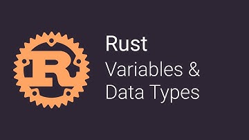 02 Variables and Data Types | Rust Tutorials