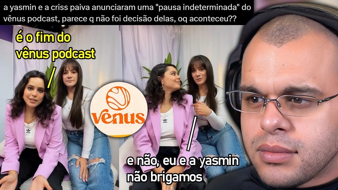 YASMIN YASSINE E CRISS PAIVA ANUNCIAM FIM DO ‘PODCAST VÊNUS’ E FÃS FICAM DE LUTO