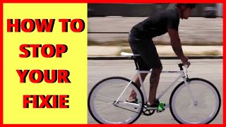How To Stop Your Fixie  [How To Stop A Fixed Gear Bike]