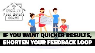 If you want quicker results, shorten your feedback loop | Motivational Mondays