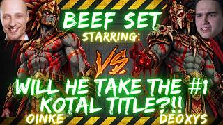 BEEF SET ft Deoxys vs Oinke WILL HE TAKE THE KOTAL TITLE