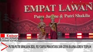 Download lagu Putra Putri Sriwijaya 2026, Fely Daffa Priauntara and Gesya Bilbina Adrein Crowned Winners