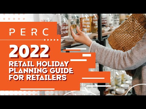 2022 Retail Holiday Planning Tips for Retailers - PERC