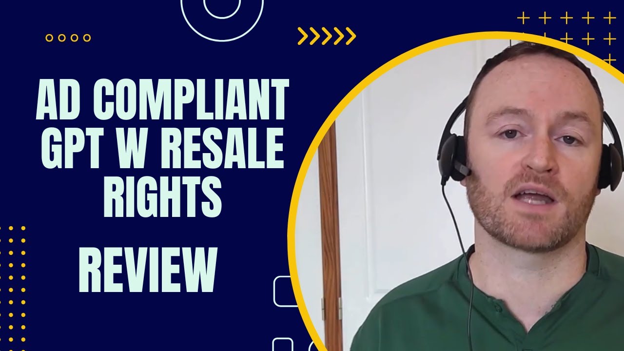 Ad Compliant GPT w Resale Rights Review + 4 Bonuses To Make It Work FASTER!