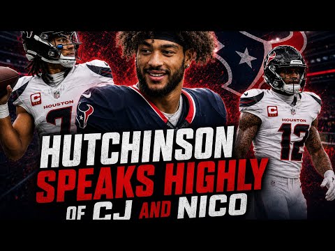Houston Texans Xavier Hutchinson Speaks Highly On CJ Stroud and Nico Collins