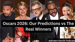 Our Oscars 2026 Predictions vs Actual Winners | How Wrong/Right Were We