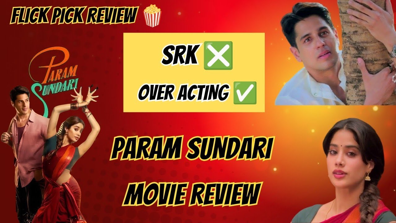 Param Sundari Movie Review by || Flick Pick 