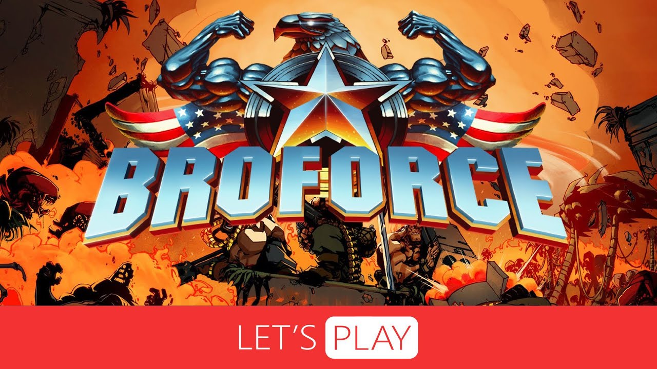 Let's Play BROFORCE - Press Start Let's Play