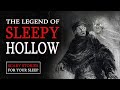 The Legend of Sleepy Hollow | Scary Stories For Your Sleep