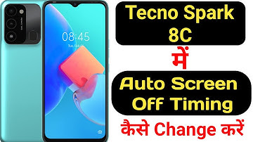 How to set screen off time in Tecno Spark 8C || Tecno Spark 8C me auto screen off kaise set kare ||