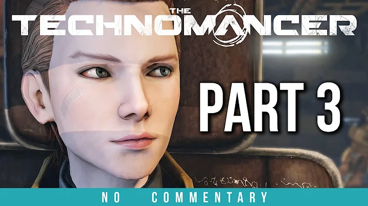 THE TECHNOMANCER Walkthrough Part 3 (no commentary) PS4 Gameplay