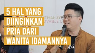 5 Hal Yang Diinginkan PRIA Dari Wanita Idamannya