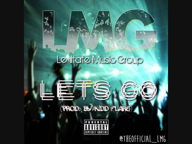 Watch Levitate Music Group -- "Let's Go" (Prod. By Kidd Flare) #LMG on YouTube Watch Levitate Music Group -- "Let's Go" (Prod. By Kidd Flare) #LMG on YouTube