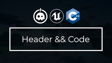 UE4 C++ Tutorial - What are Header and Code Files? - UE4 / Unreal Engine 4 Intro to C++