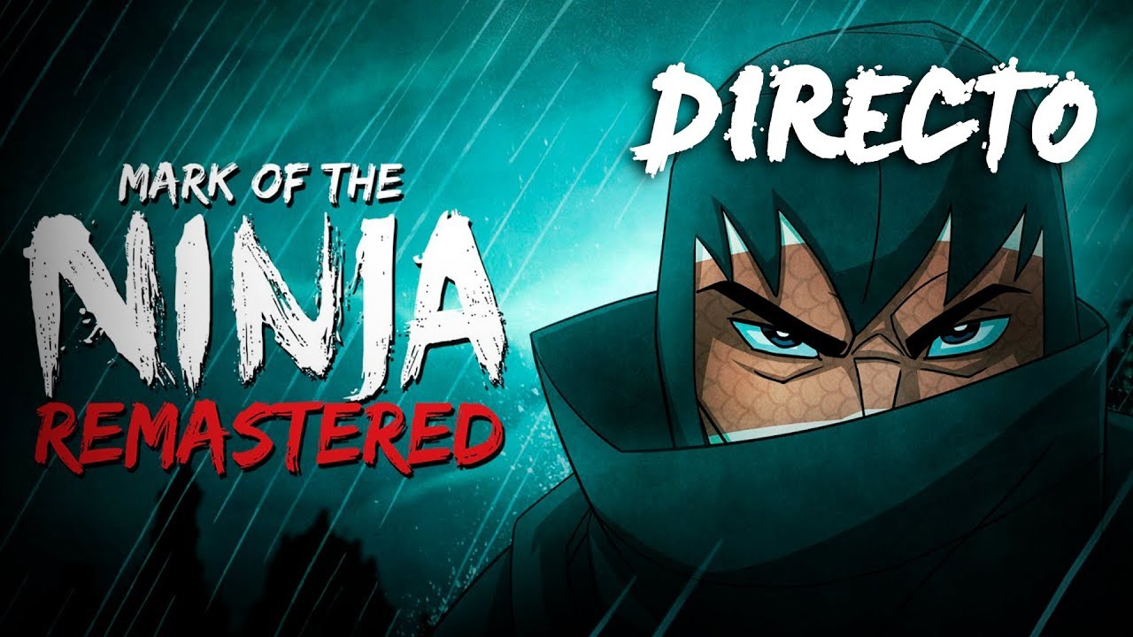 DIRECTO MARK OF THE NINJA REMASTERED