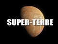 Une Super-Terre à seulement 6 années lumière de nous ! DNDE#84