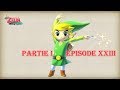 Zelda Partie 1 - Ep23