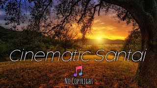 Backsound Cinematic santai no copyright | terbaru