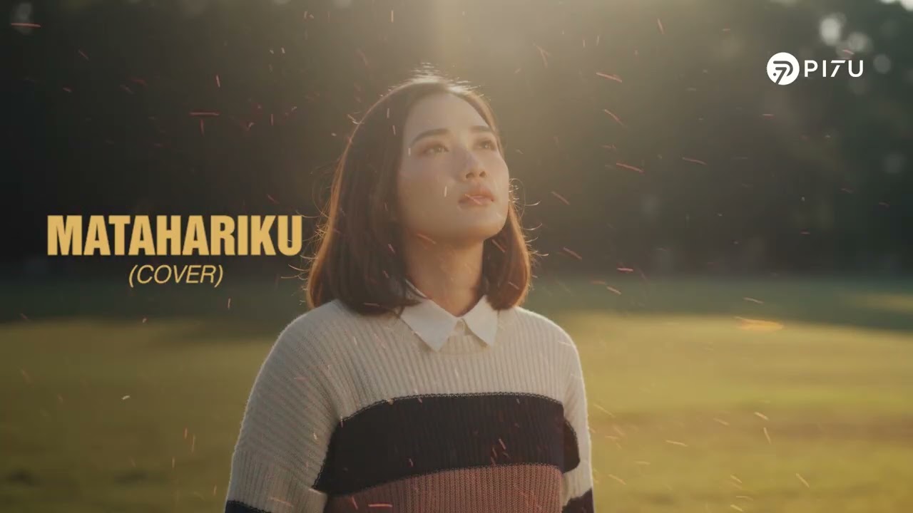 Matahariku - Agnes Monica | Cover by PI7U