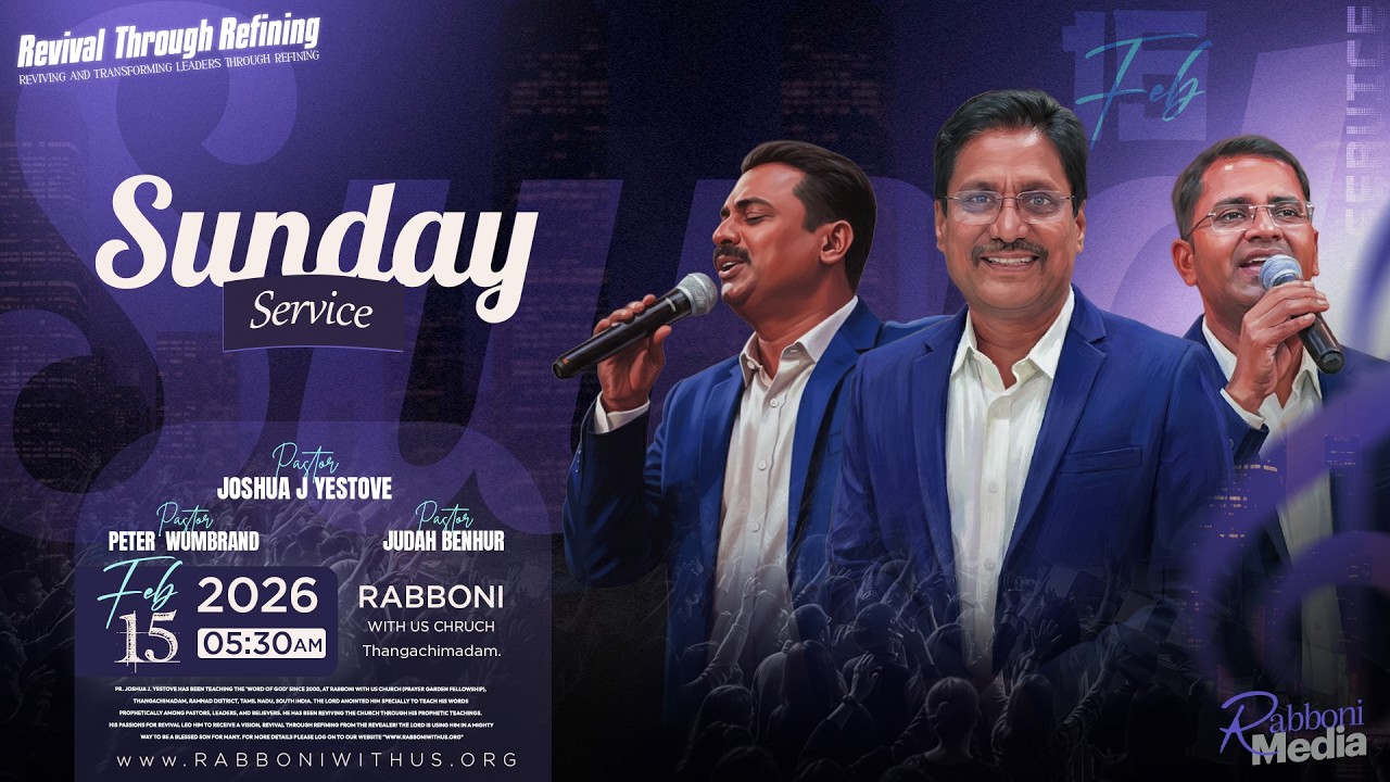 🔴 LIVE || SUNDAY SERVICE || 15-February -2026 || Message by Pr. Joshua J. Yestove || Rabboni Media