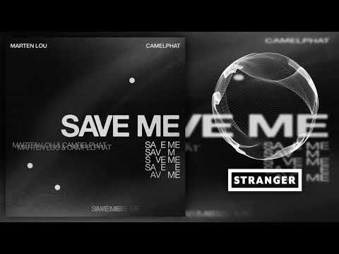 CamelPhat, Marten Lou - Save Me (Extended Mix)