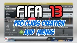 FIFA 13 Pro Clubs | Creating + Menus + Trophy Cabinet! screenshot 2