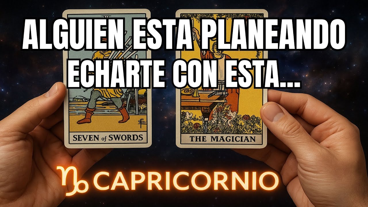 CAPRICORNIO♑ALGUIEN ESTÁ PLANEANDO ECHARTE USANDO... #tarot