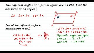 Two adjacent angles of a parallelogram are as 2:3. Find the measures of all angles. Class 8 maths.