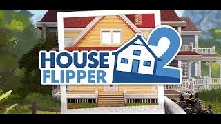 【Steam】HOUSE　FLIPPER２やってみる#3