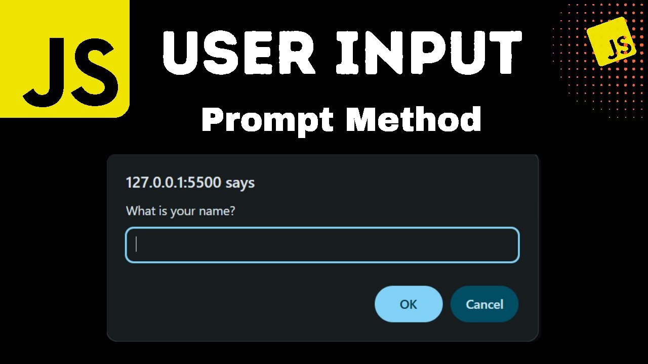 JavaScript User Input Tutorial – Learn prompt() Method Step by Step ...