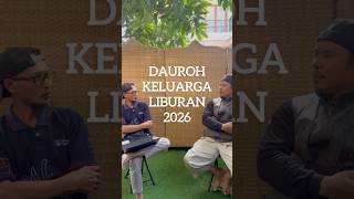 DAUROH KELUARGA LIBURAN 2026