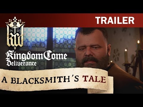 Kingdom Come: Deliverance - A Blacksmith's Tale
