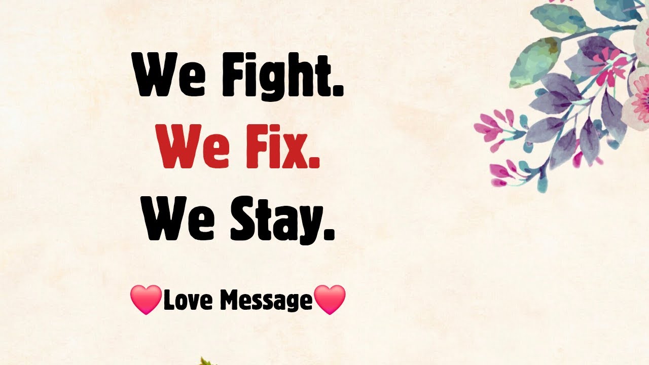 We Fight. We Fix. We Stay. 💜 Heartfelt Love Message