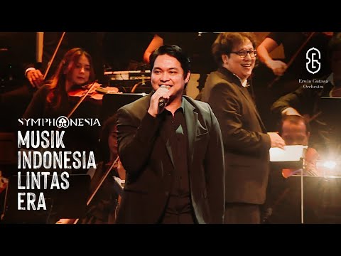 Masih - Donnie Sibarani x Erwin Gutawa Orchestra Symphonesia Musik Indonesia Lintas Era