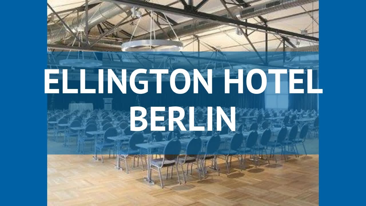 ELLINGTON HOTEL BERLIN 4* Германия Берлин обзор – отель ЕЛЛИНГТОН ХОТЕЛ БЕРЛИН 4* Берлин видео обзор