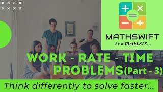 Work - Rate Practice Problems (Part - 3) | GMAT, GRE and other competitive exams...