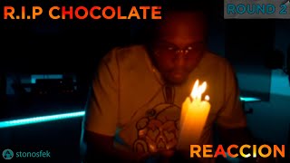 Harryson - R.I.P Chocolate MC REACCION 2 Round