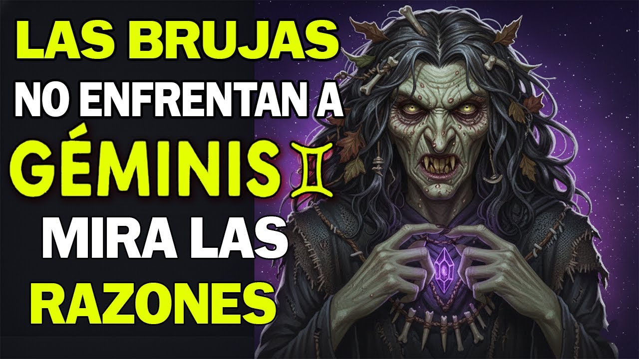 7 MOTIVOS por las que las BRUJAS temen a GEMINIS♊— NUNCA quieren CRUZARSE contigo