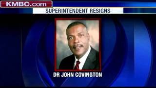 KC Superintendent John Covington Resigns
