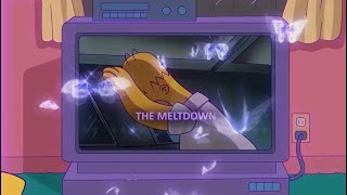 “The Meltdown” by Homer Simpson ft. Echo