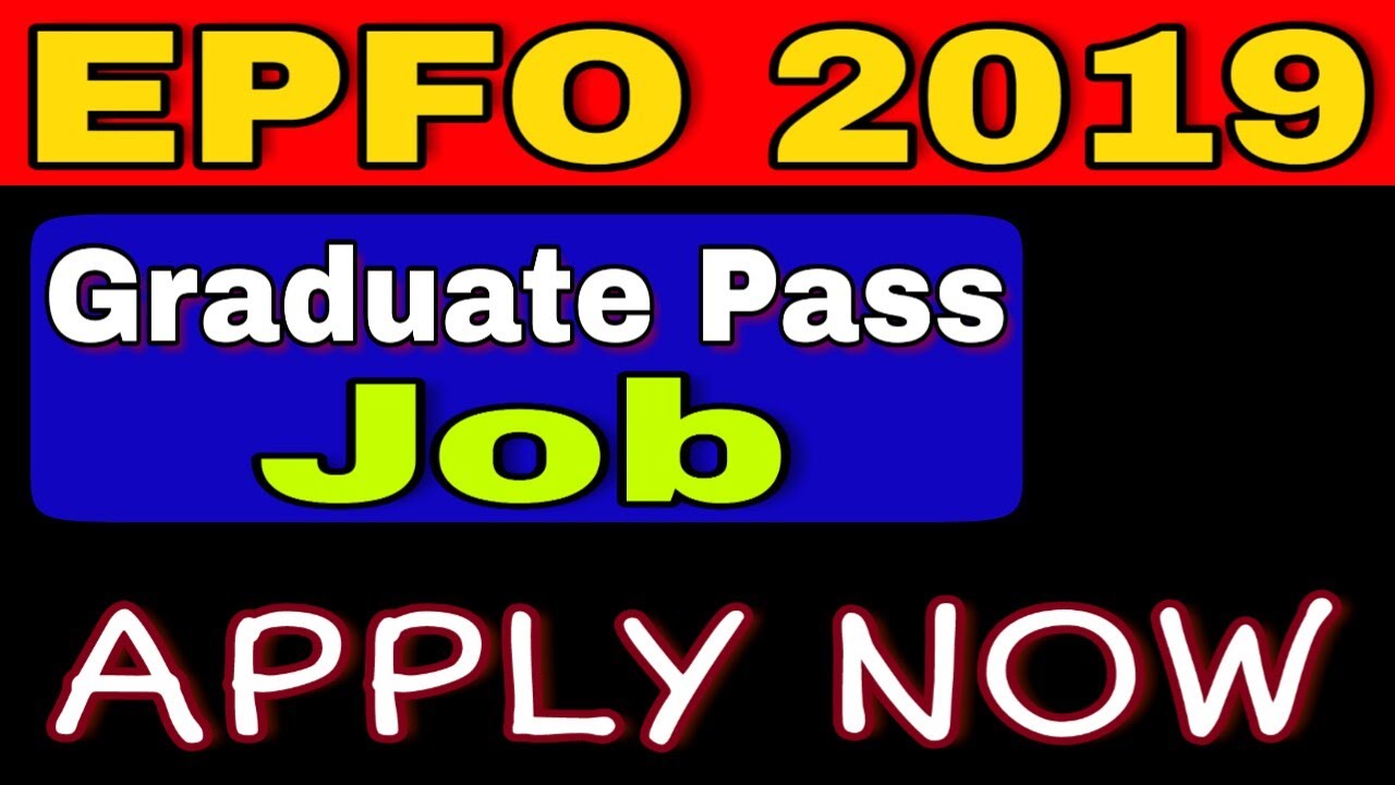 EPFO Recruitment 2019 || EPFO Job 2019 || Apply Now ||
