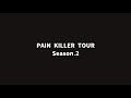 【山嵐】PAIN KILLER TOUR Season.2(前半) ダイジェストムービー