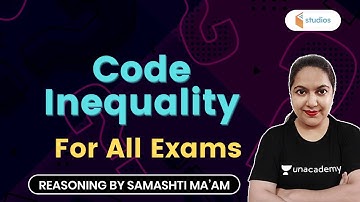 Code Inequality | For All Exams | Reasoning by Samashti Ma