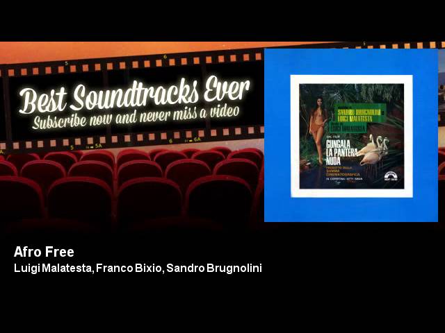 Watch Luigi Malatesta, Franco Bixio, Sandro Brugnolini - Afro Free - Gungala, La Pantera Nuda (1967) on YouTube Watch Luigi Malatesta, Franco Bixio, Sandro Brugnolini - Afro Free - Gungala, La Pantera Nuda (1967) on YouTube
